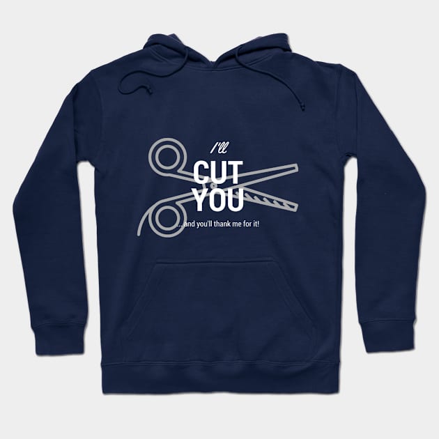 I'll cut you! Hoodie by rachball